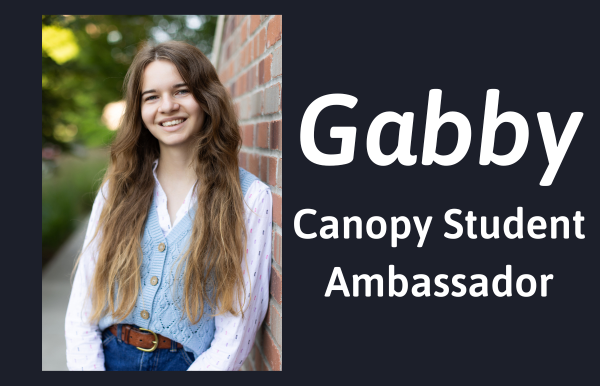 Meet Gabby - Canopy Student Ambassador