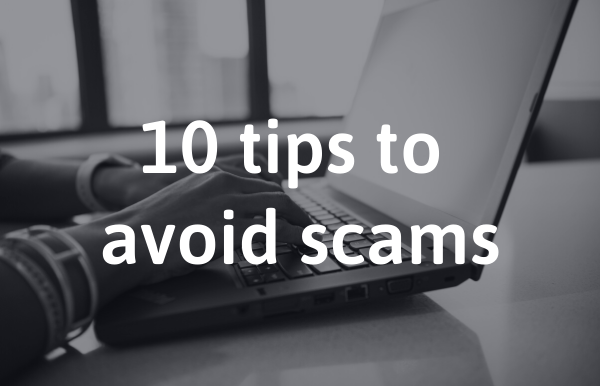 10 tips to avoid scams